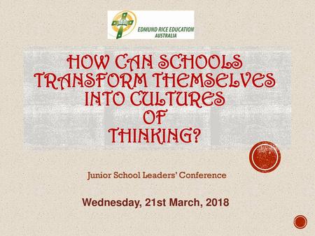 how can schools transform themselves into cultures of Thinking?