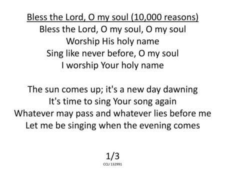 Bless the Lord, O my soul (10,000 reasons)