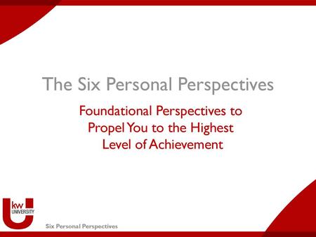 The Six Personal Perspectives