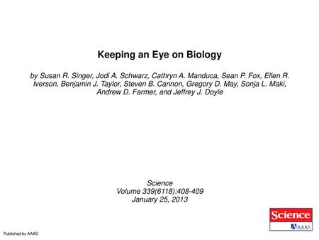 Keeping an Eye on Biology