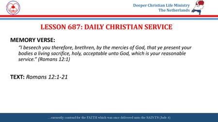 LESSON 687: DAILY CHRISTIAN SERVICE