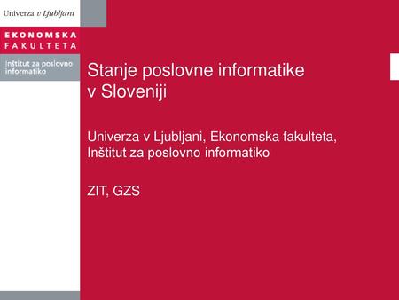 Stanje poslovne informatike v Sloveniji