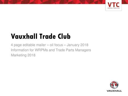 Vauxhall Trade Club 4 page editable mailer – oil focus – January 2018