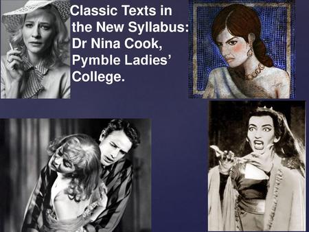 the New Syllabus: Dr Nina Cook, Pymble Ladies’ College.