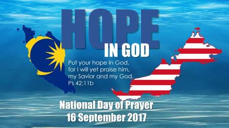 HOPE IN GOD National Day of Prayer 16 September 2017