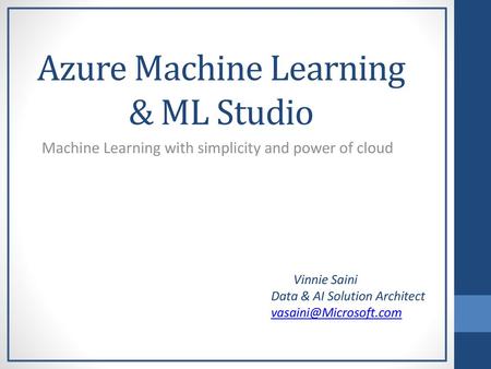 Azure Machine Learning & ML Studio