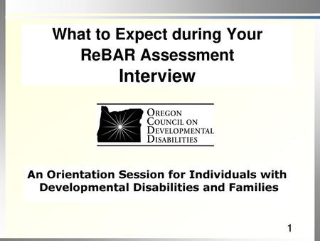 What to Expect during Your ReBAR Assessment Interview