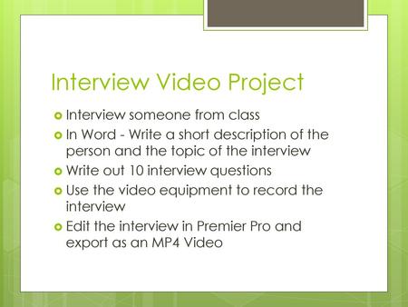 Interview Video Project