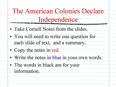 The American Colonies Declare Independence