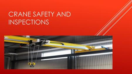 Crane safety and inspections