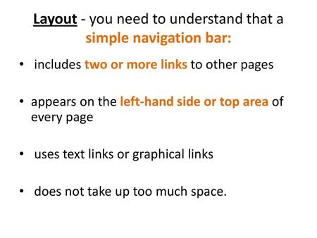 Layout - you need to understand that a simple navigation bar: