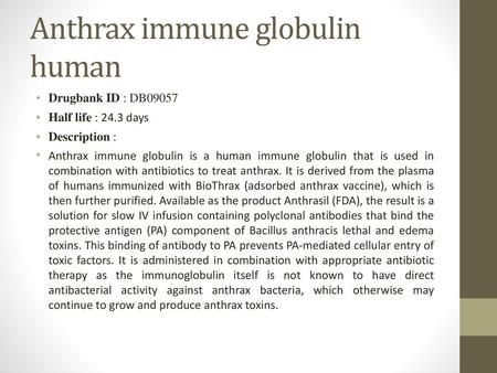 Anthrax immune globulin human