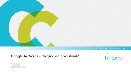 Google AdWords – Bližnjica do prve strani?