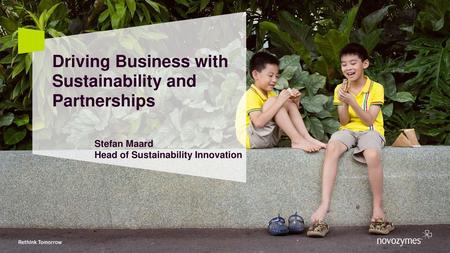 Driving Business with Sustainability and Partnerships