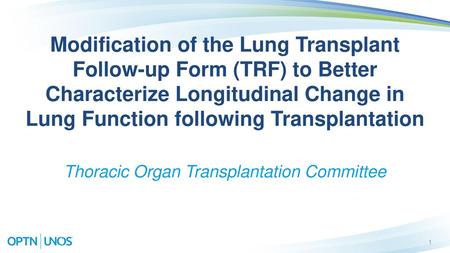 Thoracic Organ Transplantation Committee