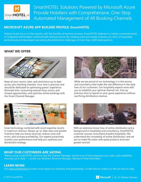 SmartHOTEL Solutions Powered by Microsoft Azure Provide Hoteliers with Comprehensive, One-Stop Automated Management of All Booking Channels MICROSOFT AZURE.