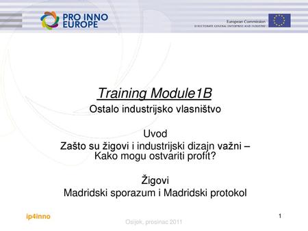 Training Module1B Ostalo industrijsko vlasništvo Uvod