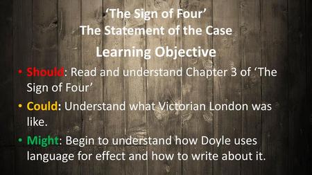 ‘The Sign of Four’ The Statement of the Case