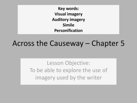 Across the Causeway – Chapter 5