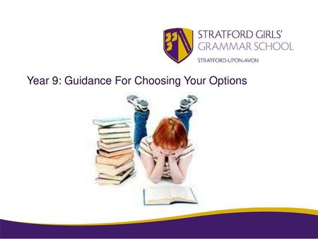 Year 9: Guidance For Choosing Your Options