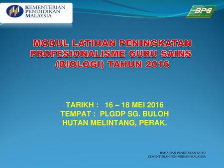 BAHAGIAN PENDIDIKAN GURU KEMENTERIAN PENDIDIKAN MALAYSIA