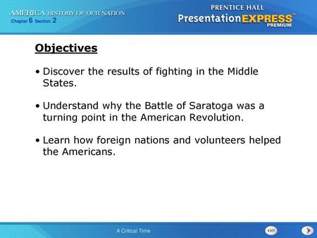 Objectives Discover the results of fighting in the Middle States.