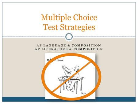 Multiple Choice Test Strategies