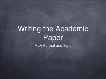 Writing the Academic Paper