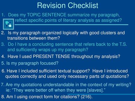 8. Am I using correct form for citations? (216).