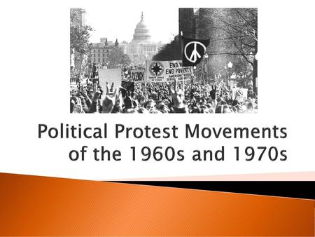 Political Protest Movements of the 1960s and 1970s