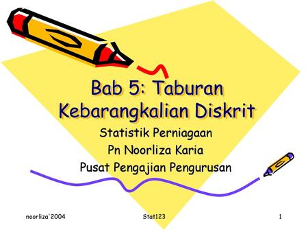 Bab 5: Taburan Kebarangkalian Diskrit