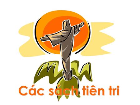 Các sách tiên tri.