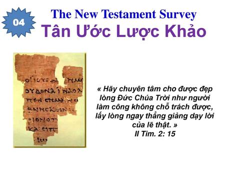 The New Testament Survey Tân Ước Lược Khảo