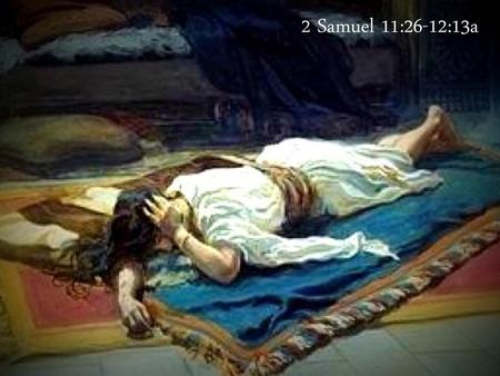 2 Samuel 11:26-12:13a PowerPoint agtergrond