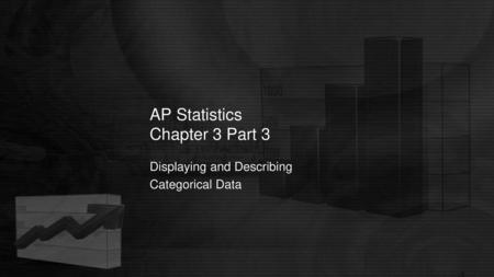 AP Statistics Chapter 3 Part 3