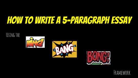 How to Write a 5-Paragraph Essay