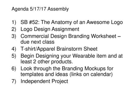 SB #52: The Anatomy of an Awesome Logo Logo Design Assignment