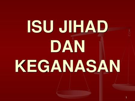 ISU JIHAD DAN KEGANASAN