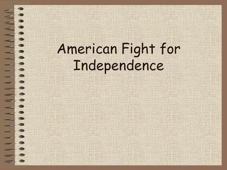 American Fight for Independence