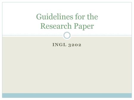 Guidelines for the Research Paper