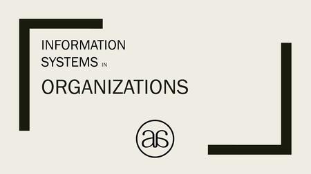 INFORMATION SYSTEMS IN