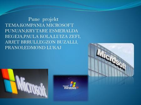 Pune projekt TEMA:KOMPANIA MICROSOFT