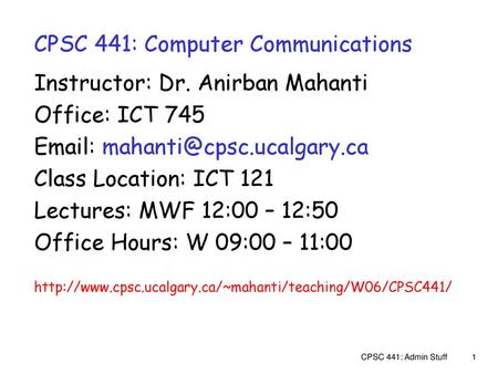 CPSC 441: Computer Communications