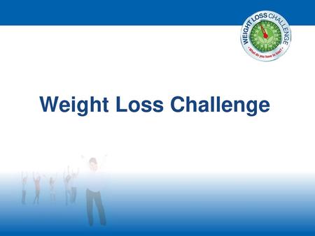 Weight Loss Challenge.