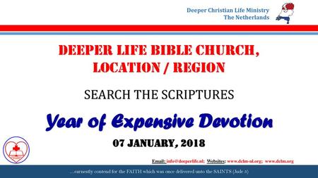 DEEPER LIFE BIBLE CHURCH, LOCATION / REGION