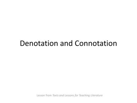 Denotation and Connotation