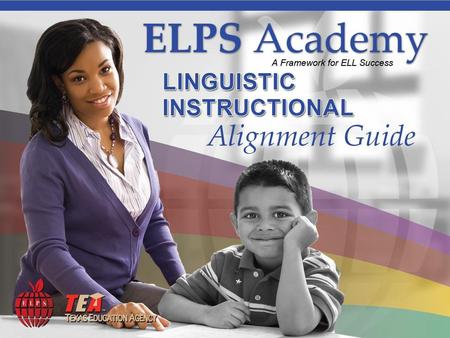 Welcome to the Linguistic Instructional Alignment Guide Training