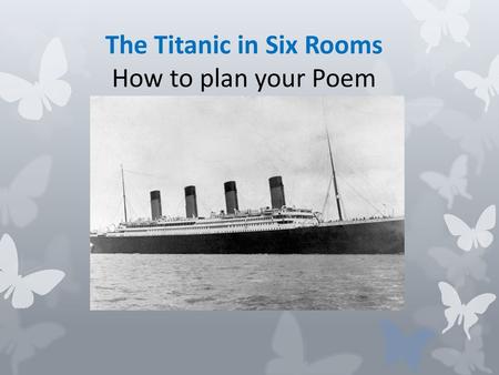 The Titanic in Six Rooms