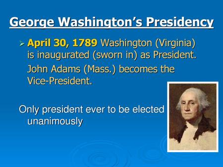 George Washington’s Presidency