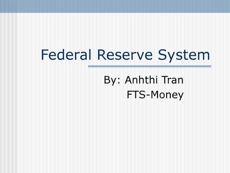 Federal Reserve System